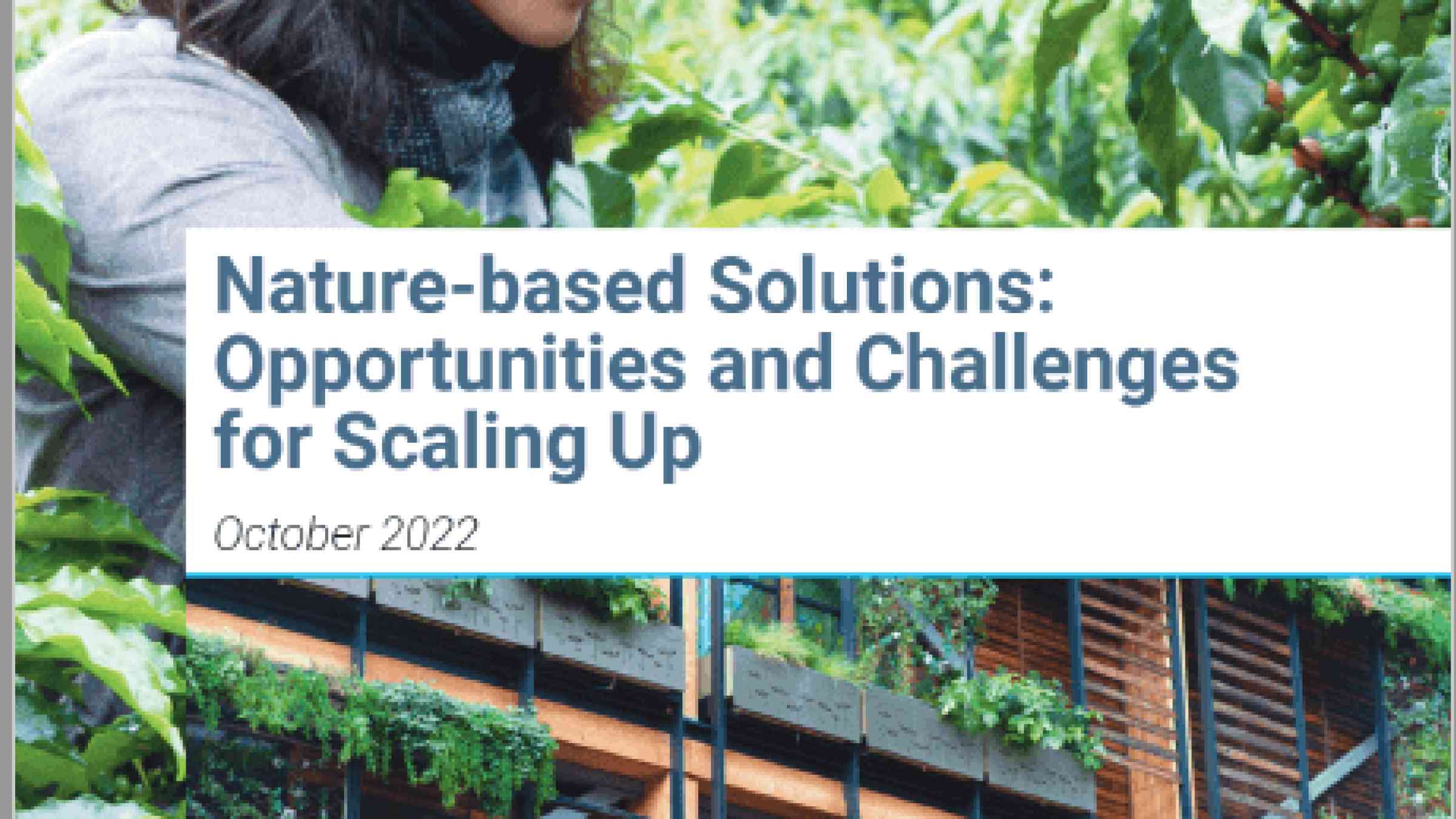 Nature-based Solutions: Opportunities And Challenges For Scaling Up ...